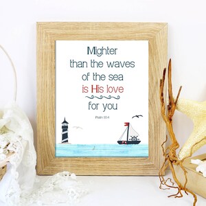 Psalm 93:4 Printable Mightier Than The Waves Is His Love For You Bible Verse Art Nautical Scripture Print 5x7 8x10 11x14 16x20 DIY Decor