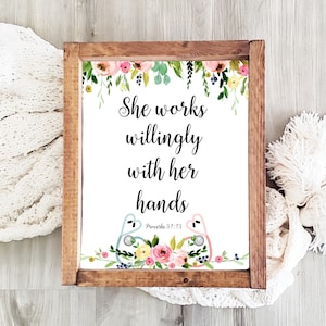 She Works Willingly With Her Hands Printable Proverbs 31 13 Nursing Print Nurse Graduation Gift  5x7 8x10 11x14 16x20 Floral Stethoscope