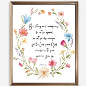 Joshua 1:9 Printable Wall Art Be Strong And Courageous 5x7 8x10 11x14 16x20 Scripture Sign Bible Verse Print Floral Wreath DIY Home Decor