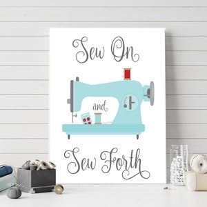Sew On and Sew Forth Printable Craft Room Sign Sewing Room Decor Sewing Room Sign 5x7 8x10 11x14 16x20 18x24 DIY Decor