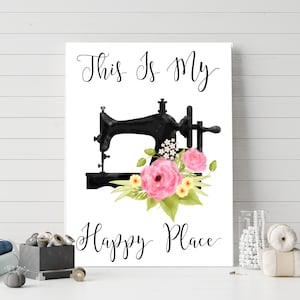 This Is My Happy Place Printable Craft Room Art Vintage Sewing Print Home Decor Sewing Room Decor 5x7 8x10 11x14 16x20 DIY Decor Sewing Sign