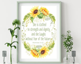 Sunflower Printable Proverbs 31:25 Bible Verse Home Decor Scripture Print Sign Inspirational Wall Art 4x6 5x7 8x10 11x14 16x20 DIY Decor
