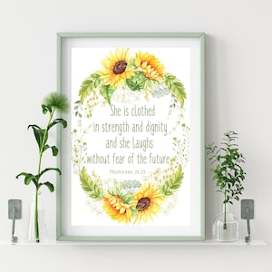 Sunflower Printable Proverbs 31:25 Bible Verse Home Decor Scripture ...
