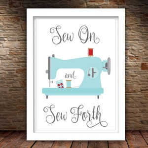 Sew On and Sew Forth Printable Craft Room Sign Sewing Room Decor Sewing Room Sign 5x7 8x10 11x14 16x20 18x24 DIY Decor image 6