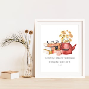 C S Lewis Literary Quote Printable Vintage Books and Tea Sign Home Decor 5x7 8x10 11x14 16x20 18x24 Library Wall Art Reading Nook DIY Decor