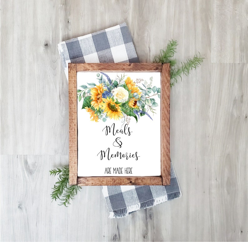 Meals and Memories Printable Sunflower Kitchen Sign 5x7 8x10 Etsy