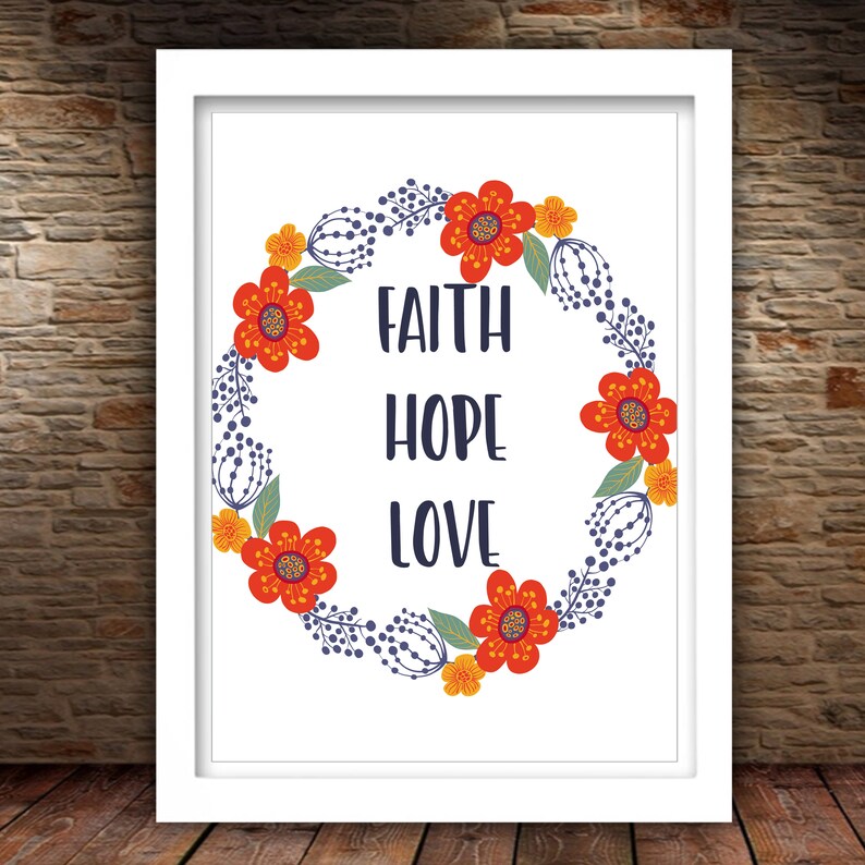 Faith Hope Love Printable 5x7 8x10 11x14 16x20 Bible Verse Art Etsy