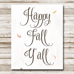 Happy Fall Y'all Printable Sign Fall Leaves Wall Art - Etsy