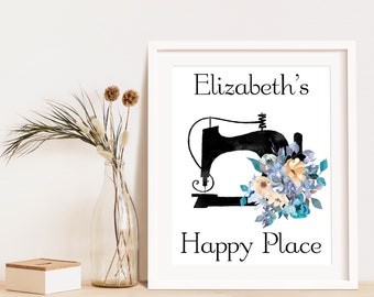 Personalized Craft Room Printable Craft Room Sign Happy Place Sewing Room Sign Craft Room Decor 5x7 8x10 11x14 16x20 Floral Custom Name