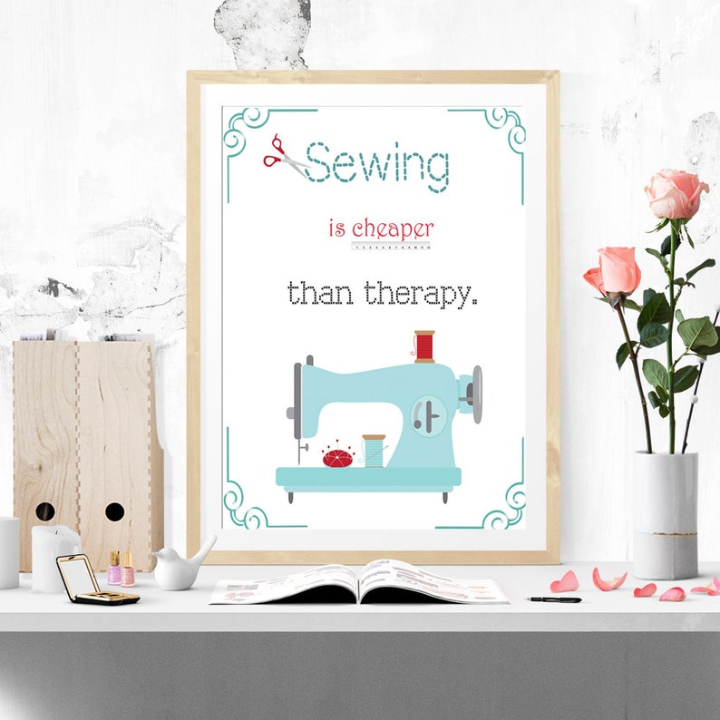 Sewing is Cheaper Than Therapy Printable Craft Room Wall Art - Etsy