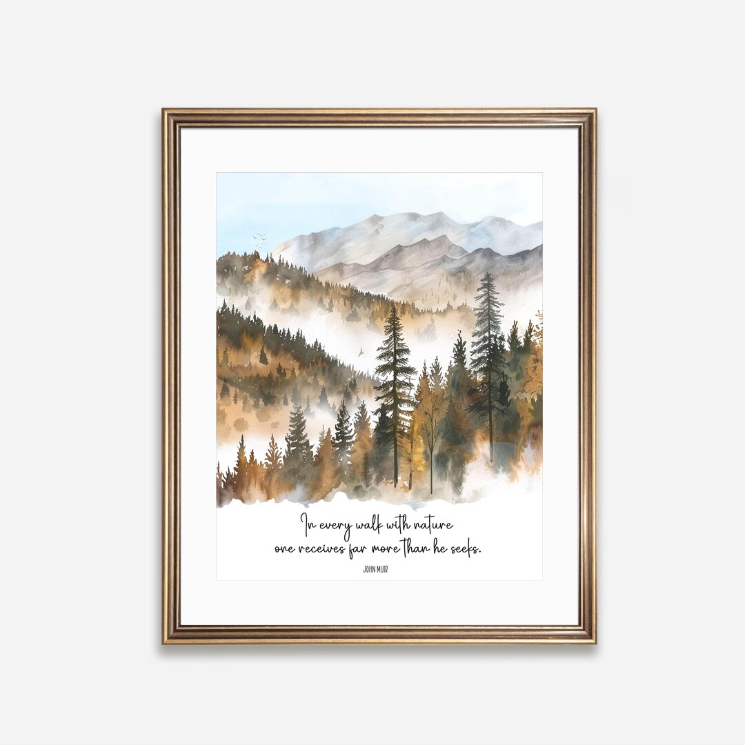 In Every Walk With Nature Printable Wall Art John Muir Quote 5x7 8x10 ...