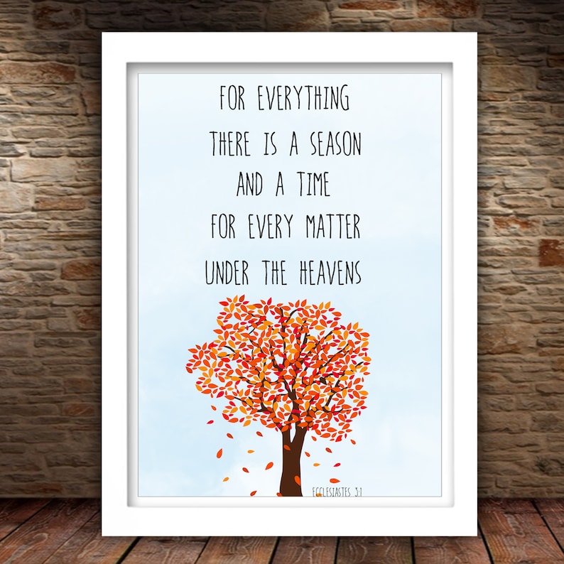 For Everything There Is A Season Printable Bible Verse Etsy