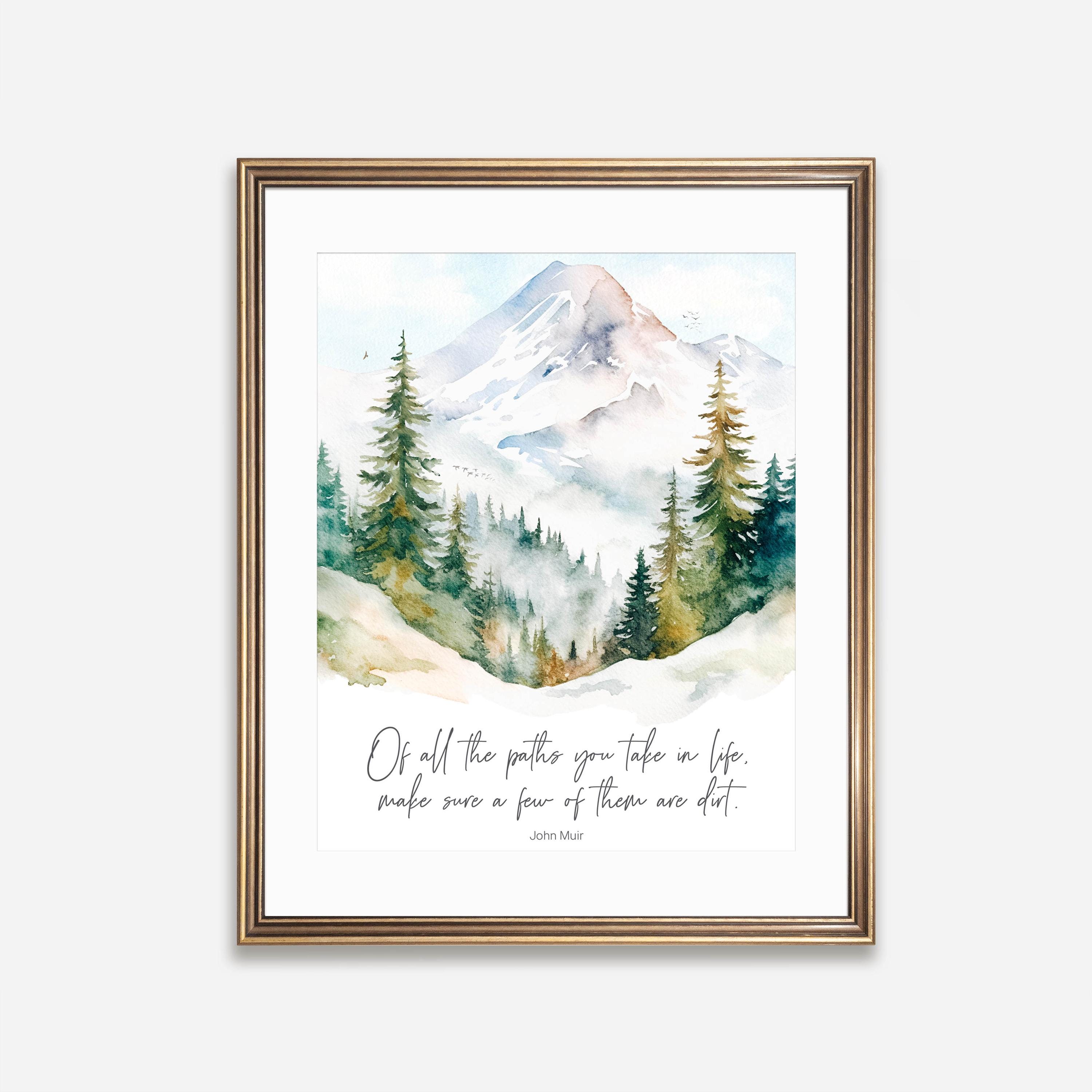 John Muir Quote Print | Watercolor Mountain Forest, of All the Paths ...