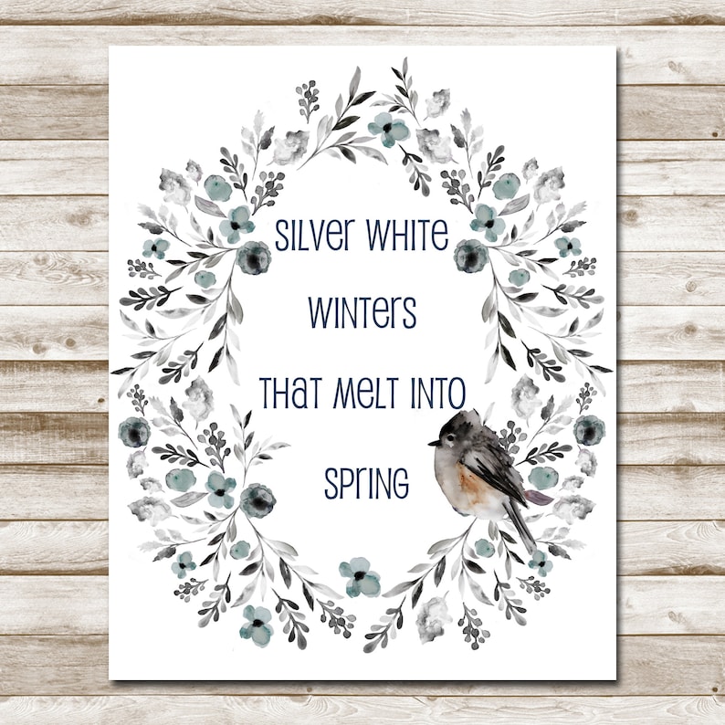 Silver White Winters That Melt Into Spring Printable Winter - Etsy