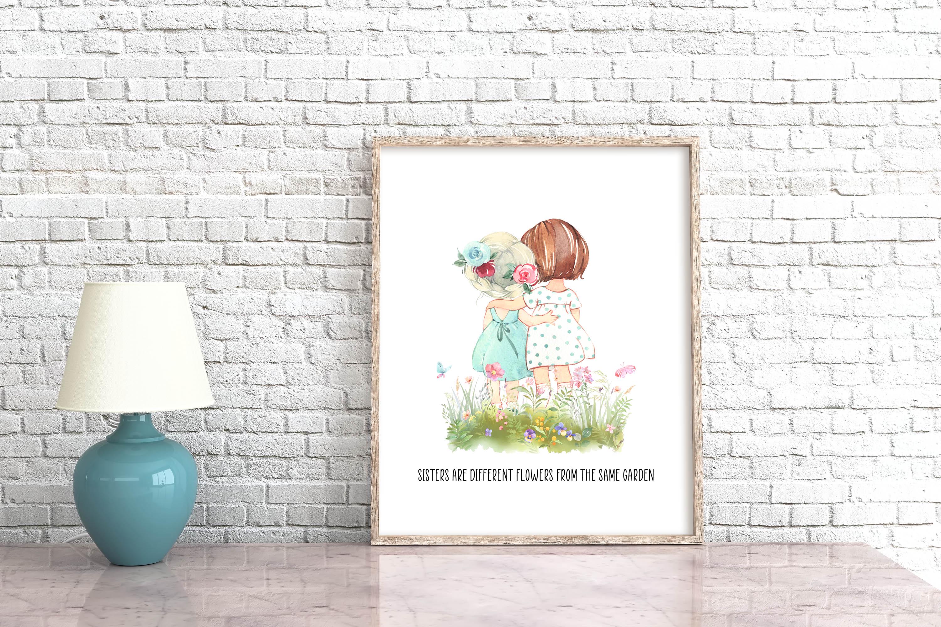 Sisters Are Different Flowers From the Same Garden | Printable Wall Art ...