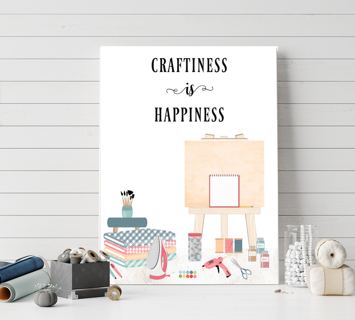 Craft Room Printable Craftiness is Happiness Sign Design Etsy