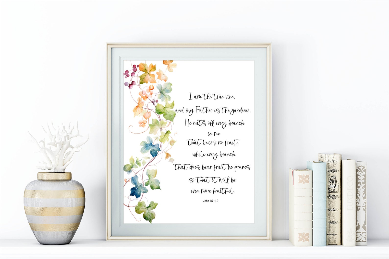 John 15:1-2 | Bible Verse Print, I Am the True Vine, Inspirational ...