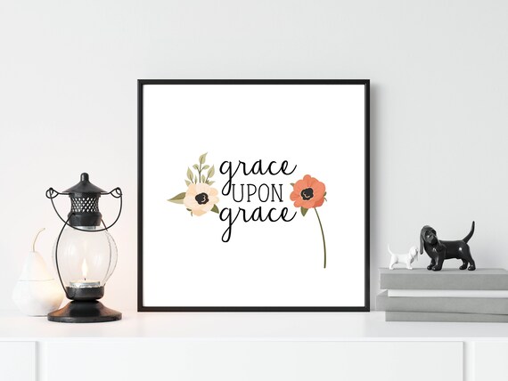 Grace Upon Grace SQUARE Printable 4x4 up to 20x20 Scripture | Etsy