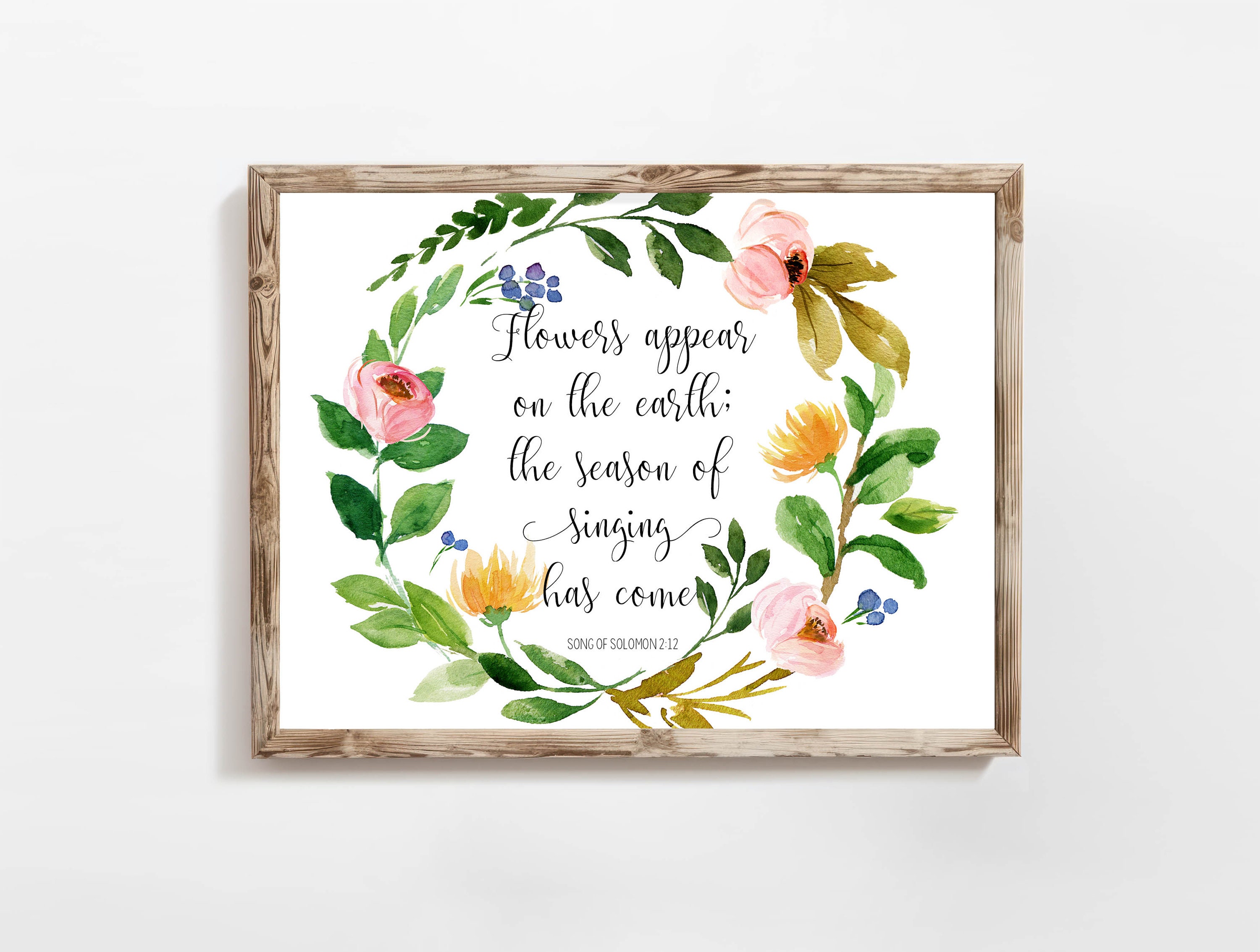 Song of Solomon 2:12, Printable Wall Art, Flowers Appear on the