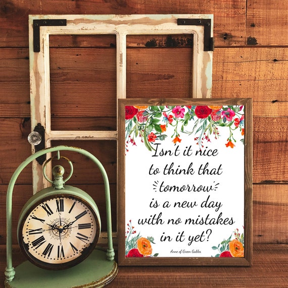 Anne of Green Printable Quote Tomorrow is A New Day 5x7 - Etsy