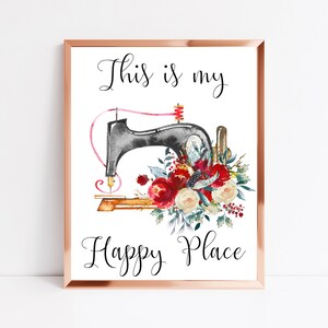 This Is My Happy Place Printable Craft Room Sign Sewing Print Sewing DIY Decor Craft Room Decor 5x7 8x10 11x14 16x20 Sewing Nook Red Floral image 4