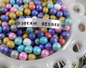 Hand Stamped Metal Adjustable Cuff Bracelet - Dream Bigger