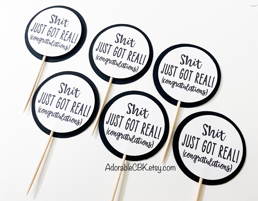 Graduation Cupcake Toppers Shit Just Got Real Cupcake Toppers - Etsy