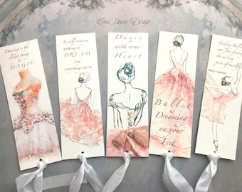 May include: Set of five ballet-themed bookmarks. Each bookmark features a watercolor illustration of a ballerina or ballet dress, with inspirational quotes. The bookmarks have white ribbons attached. The text includes "Dancing is the closest thing to MAGIC."
