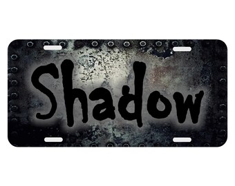 Custom License Plate "Shadow" Metal Print Background Auto Car Tag Front Novelty Custom
