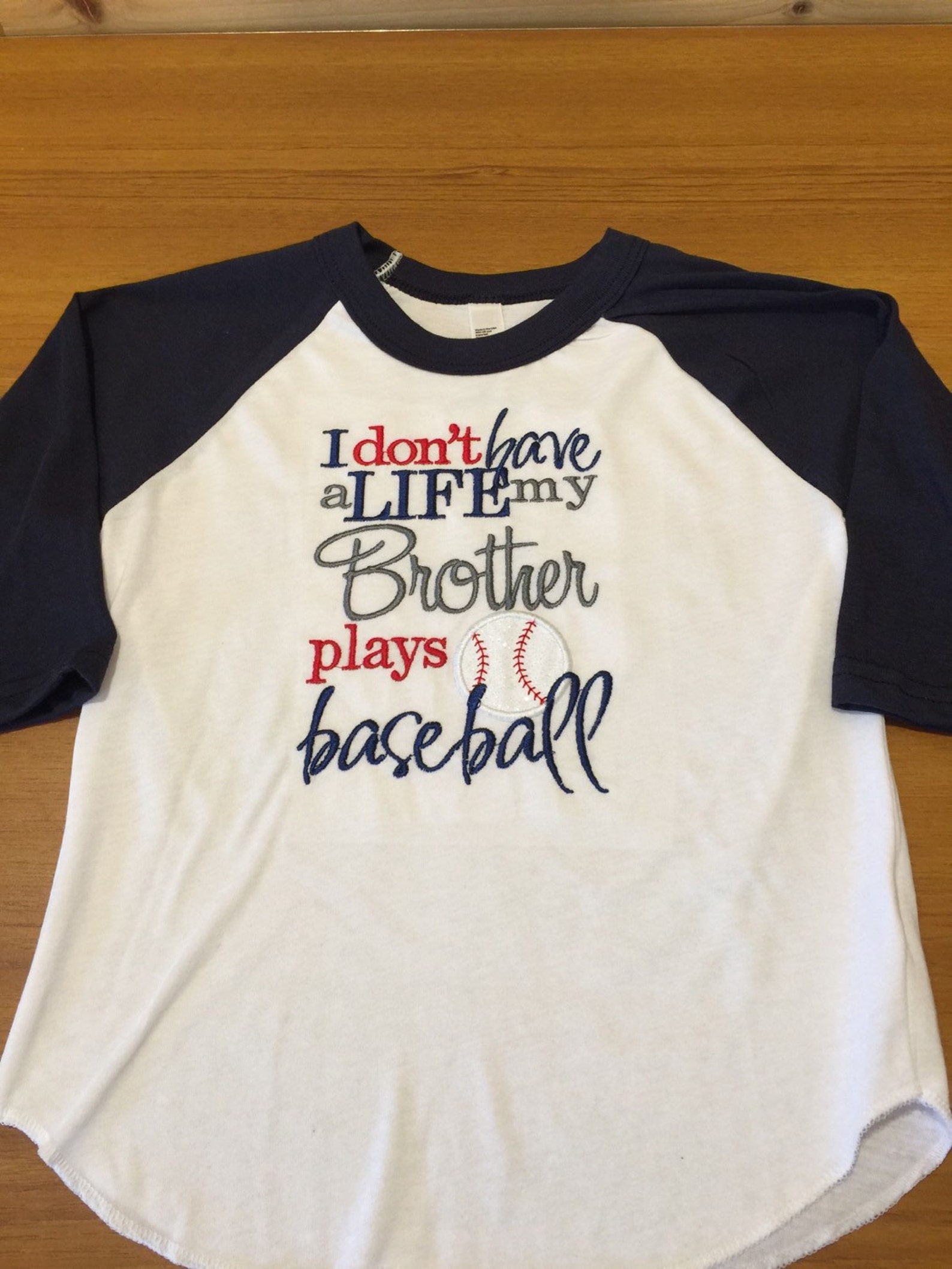 Funny Baseball Tee: I Have No Life My Brother Plays Baseball