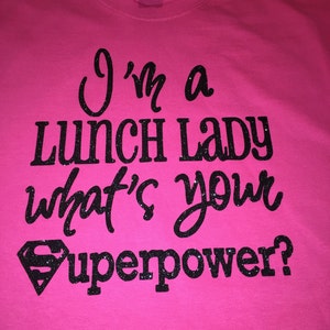 Lunch Room Lady Shirt
