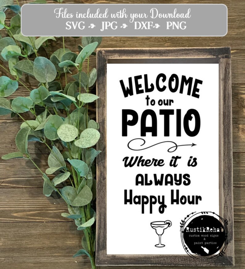 Always Happy hour on the Patio Svg Etsy