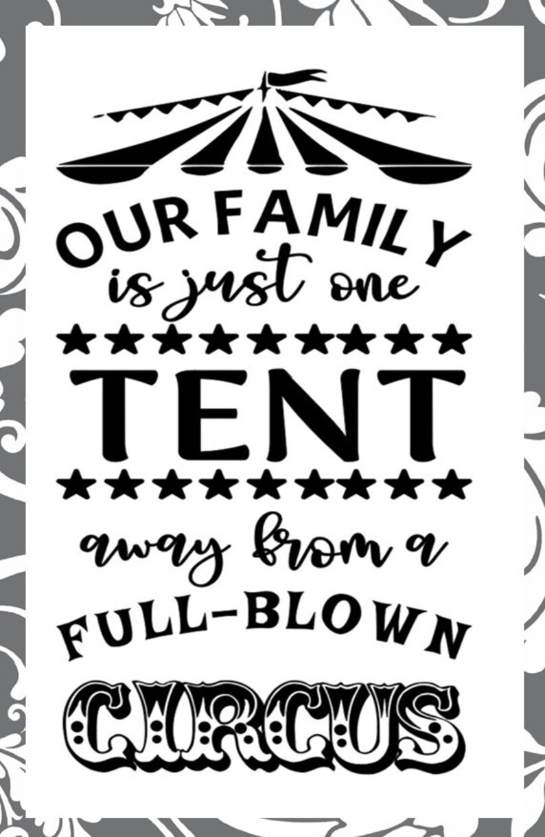 Our family is just one tent away from a full blown circus Svg | Etsy