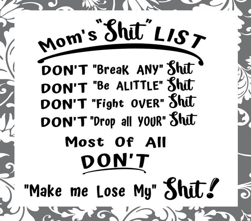 Moms shit list svg  etsy
