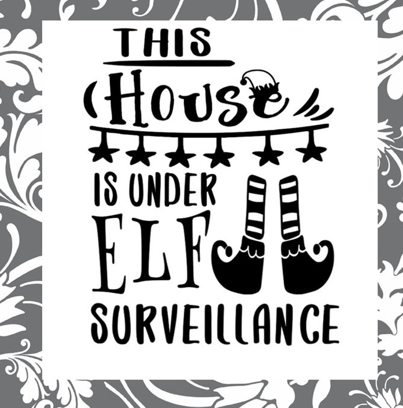 This House is Under Elf Surveillance svg - Etsy