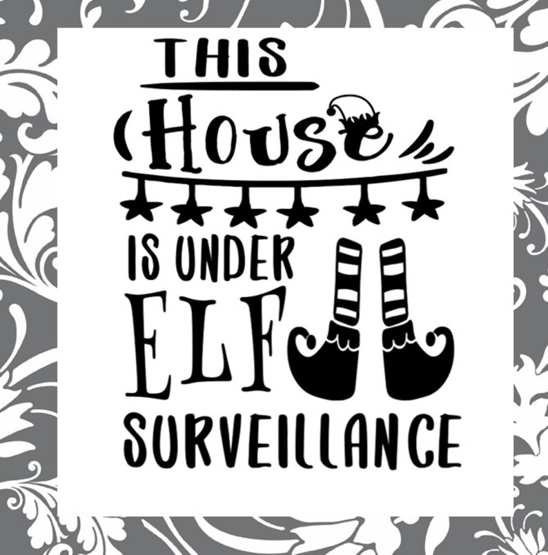 Download This house is under elf surveillance svg | Etsy