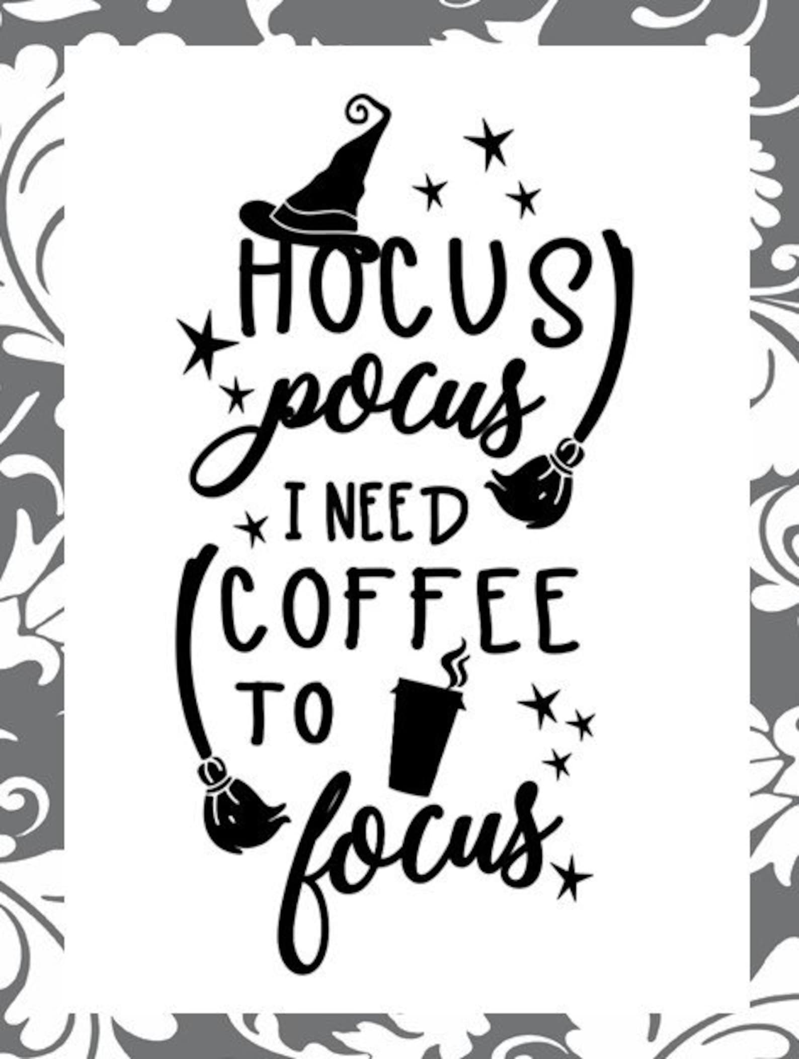 Hocus Pocus I Need Coffee to Focus Svg Design - Etsy