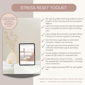 May include: A digital "Stress Reset Toolkit" with the text "Stress Reset Toolkit" and "The Calm Collective" on a tablet. The image includes a list of features, such as guided meditations and stress cycle maps, and is designed to support stress recovery.