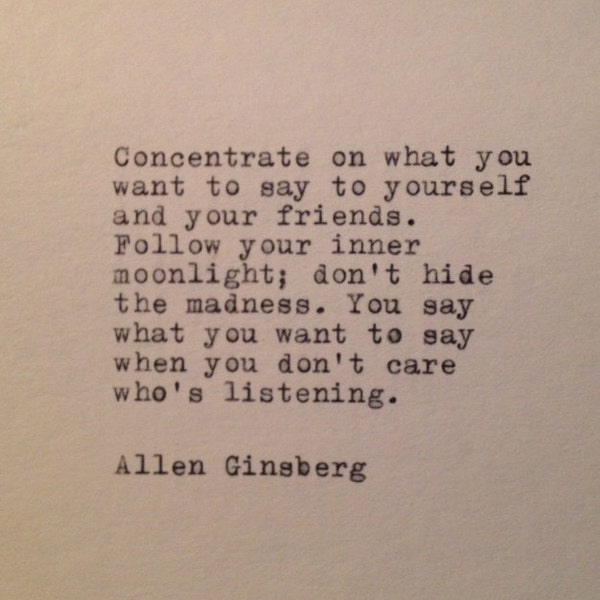 Allen Ginsberg Quote Typed on Typewriter