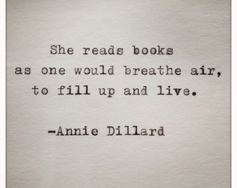 Annie Dillard Quote Typed  on Typewriter on Cardstock