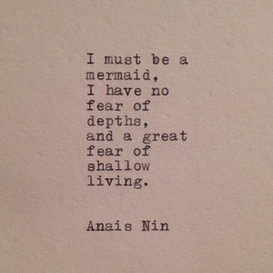 Anais Nin Mermaid Quote Typed on Typewriter