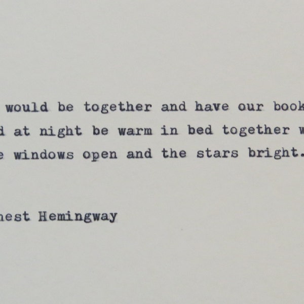 Ernest Hemingway Quote Typed on Typewriter