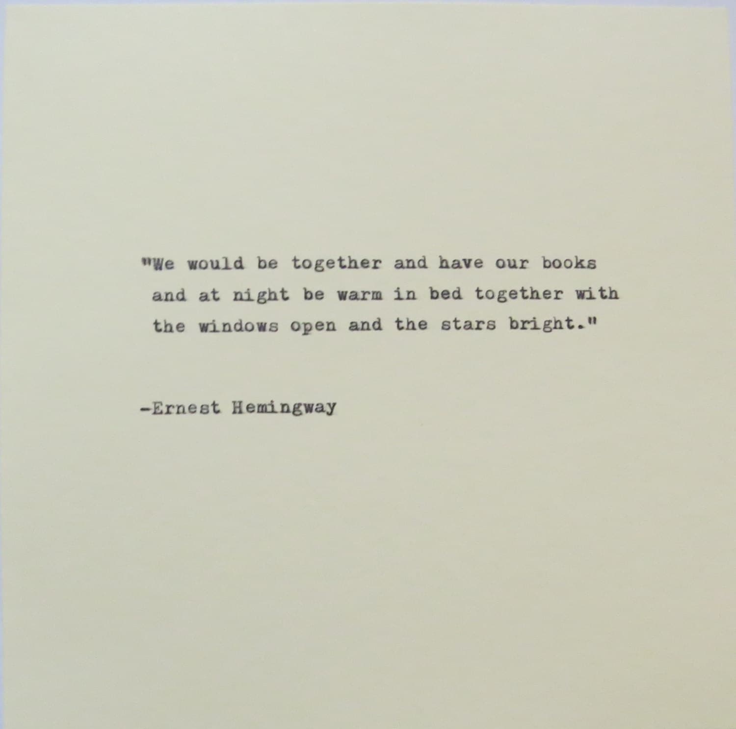 Ernest Hemingway Quote Typed on Typewriter, image size:1500x1487