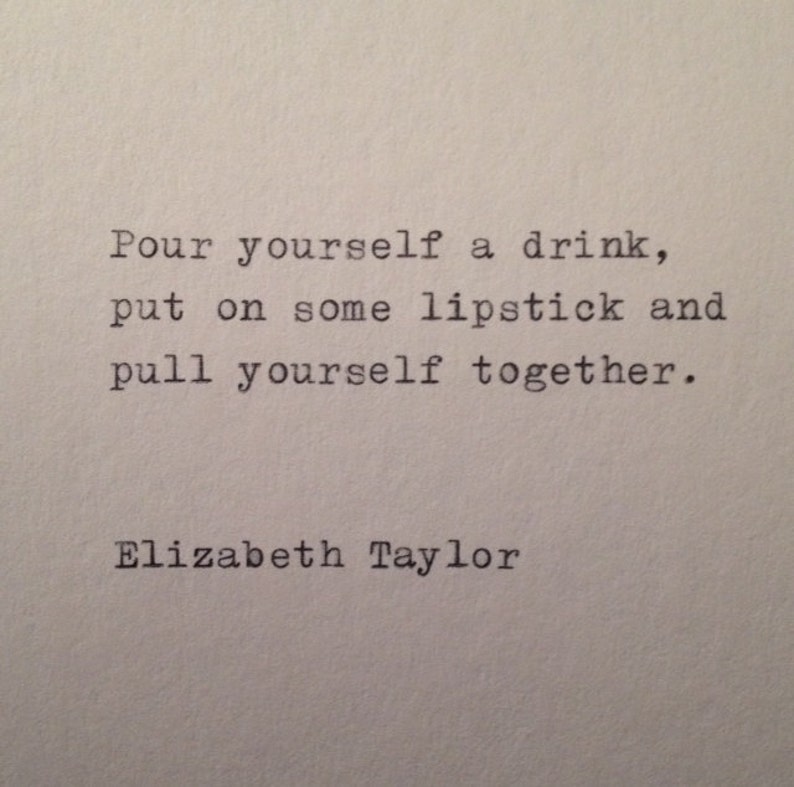 Elizabeth Taylor Quote Hand Typed on Vinatge Typewriter image 1