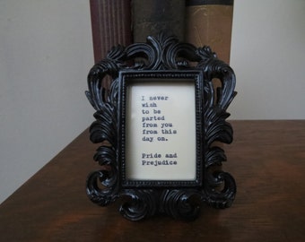 Pride and Prejudice Quote Typed on Typewriter and Framed / typewriter quote