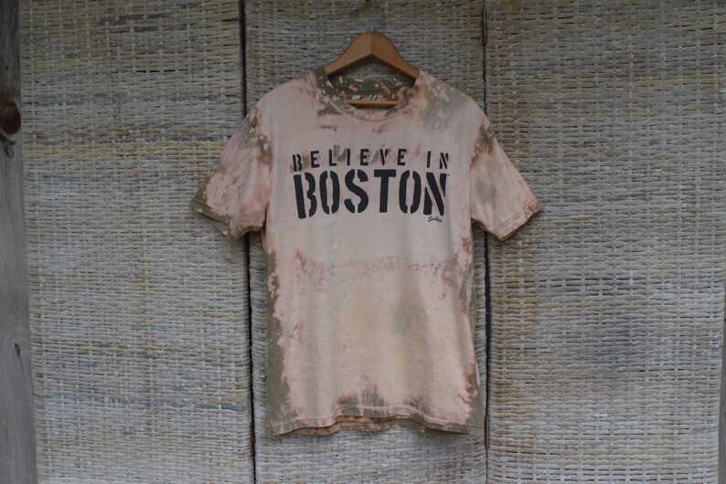 Believe in Boston Tee Boston Shirt OOAK Rugged Believe in Boston Reverse Dye Tee Rugged Tee Boston Graphic T-Shirt Boston T-Shirt
