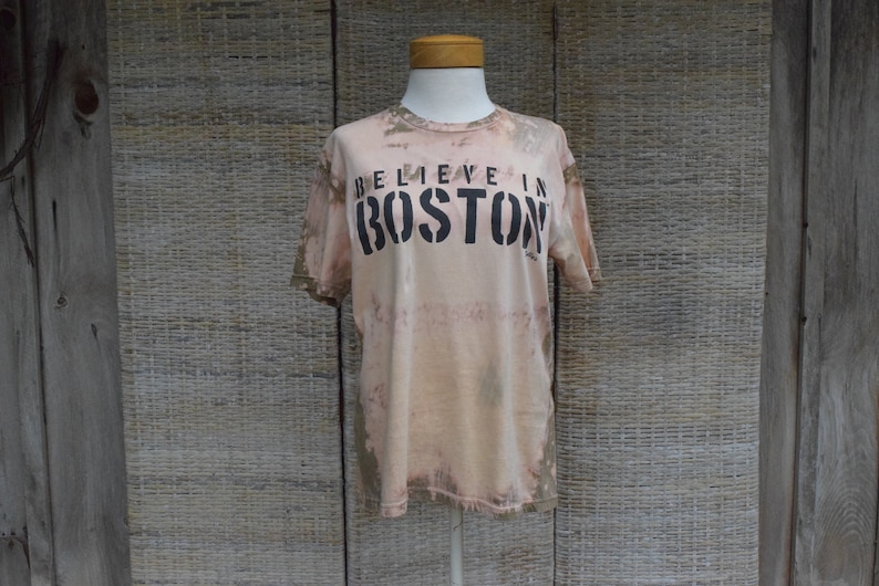 Believe in Boston Tee Boston Shirt OOAK Rugged Believe in Boston Reverse Dye Tee Rugged Tee Boston Graphic T-Shirt Boston T-Shirt