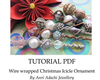 Wire wrapped Christmas Icicle Ornament Tutorial, step by step instructions, PDF Download, Christmas decoration, wand pendant