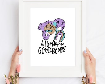 All Bodies Are Good Bodies Illustration | Original Art Print | 2 Colors / 2 Skintones