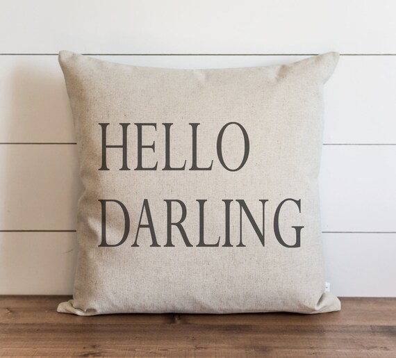 Hello Darling 20 X 20 Pillow Cover Everyday Throw Pillow Etsy